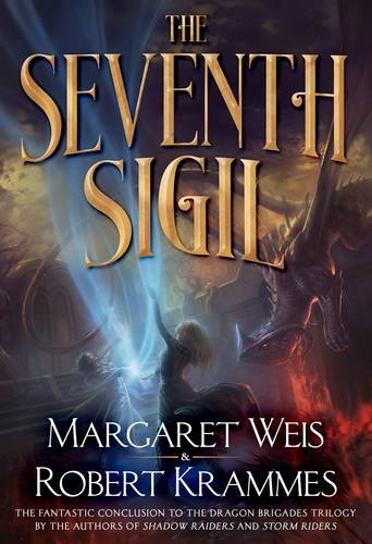 The Seventh Sigil: The Thrilling Conclusion to the Dragon Brigade Series - 1912