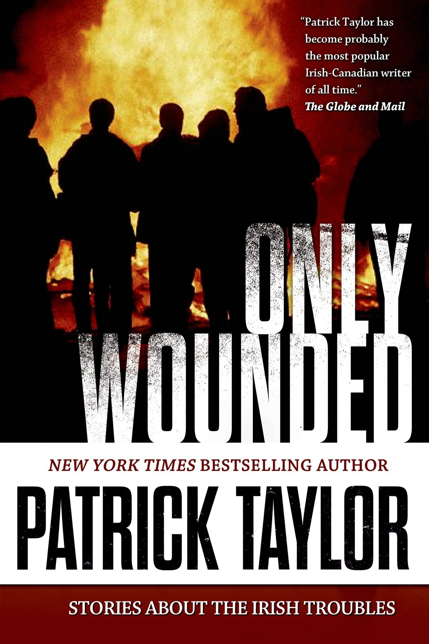 Only Wounded: Stories of the Irish Troubles - 8050