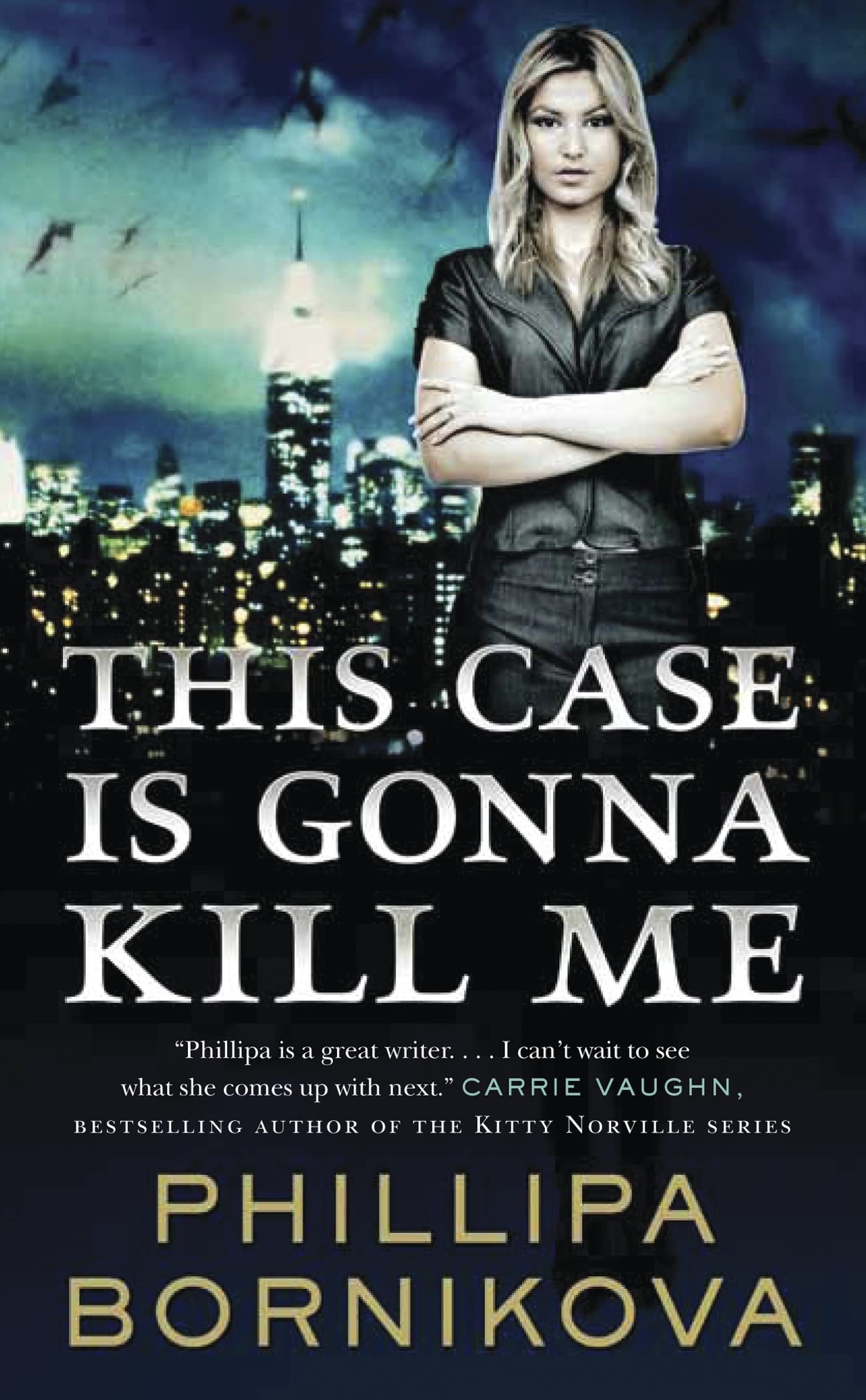 This Case Is Gonna Kill Me (The Linnet Ellery Series)