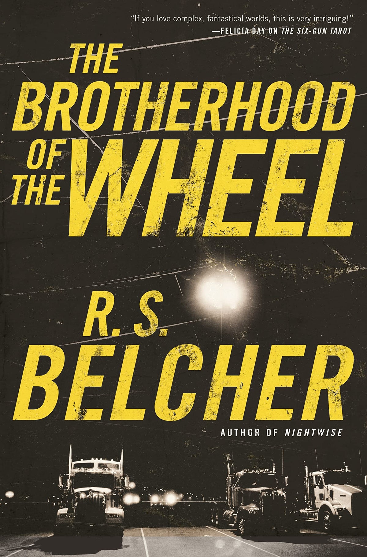 The Brotherhood of the Wheel: A Novel