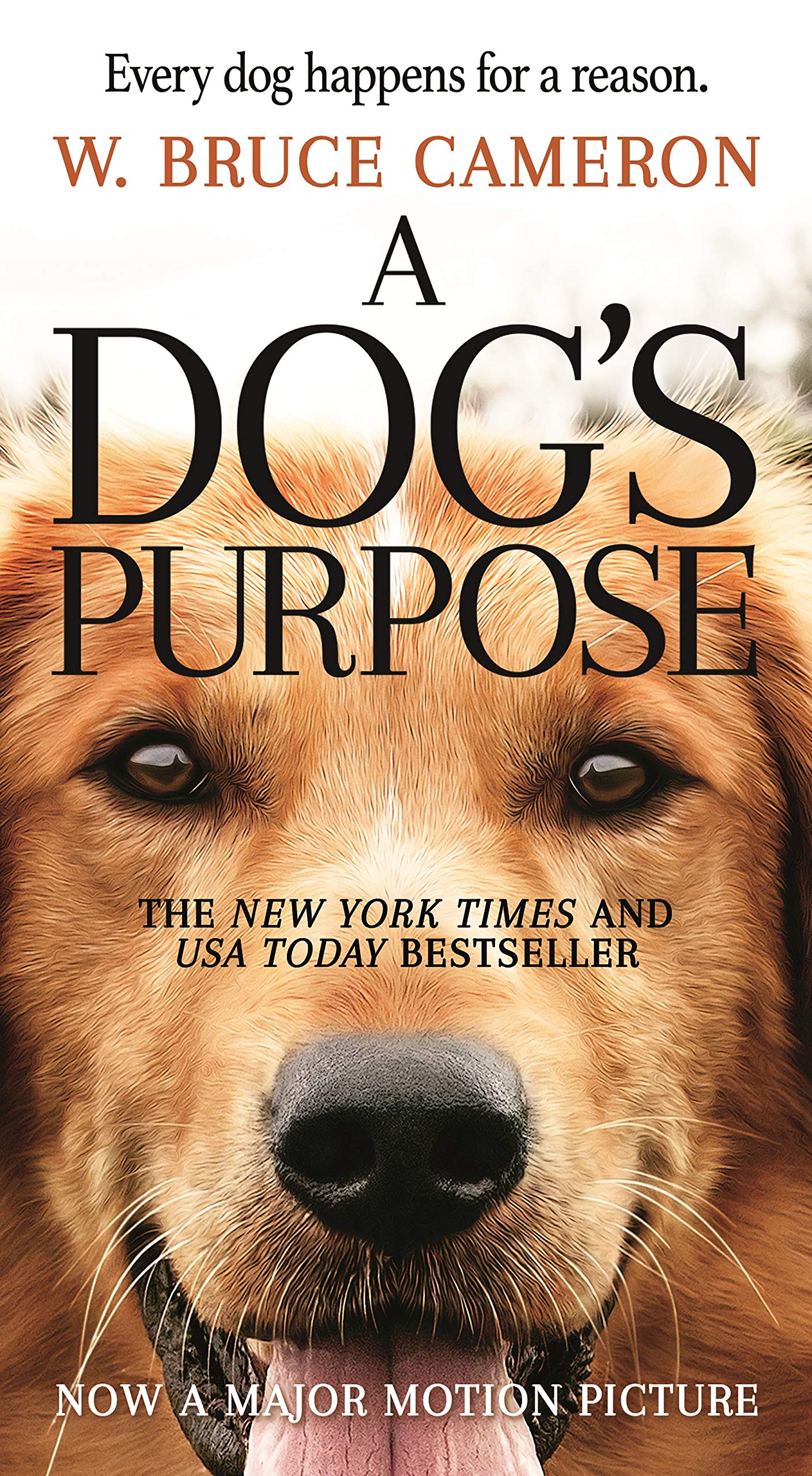 A Dog's Purpose: A Novel for Humans (A Dog's Purpose, 1)