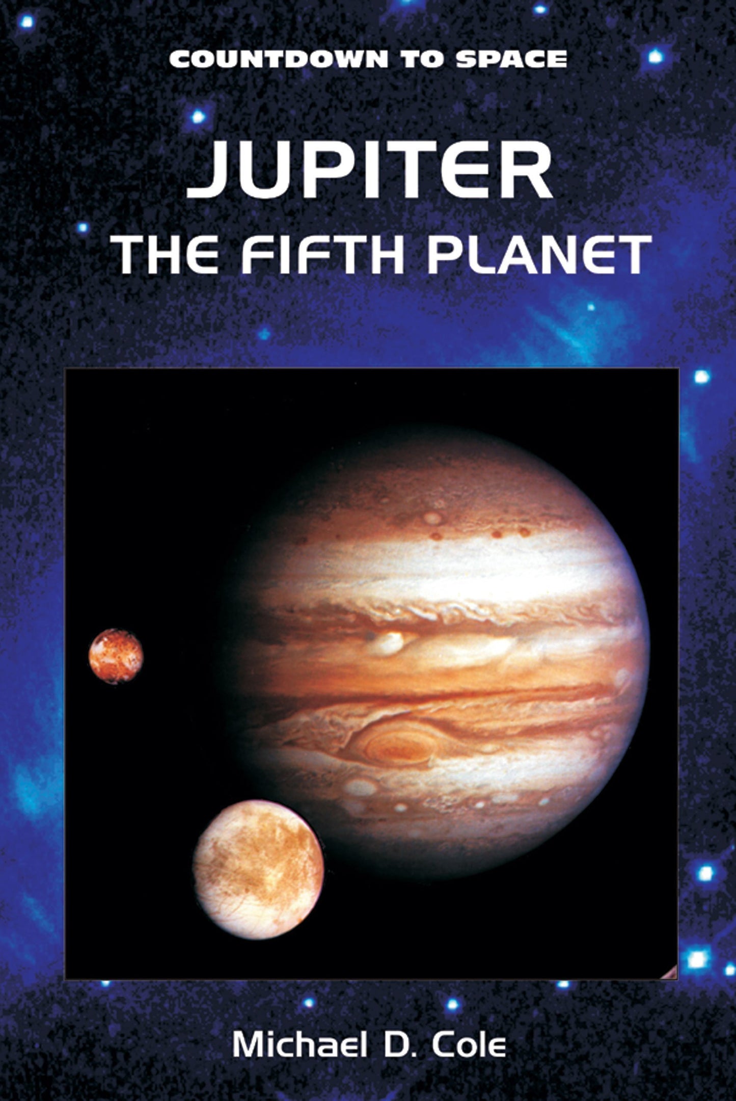Jupiter: The Fifth Planet (Countdown to Space)