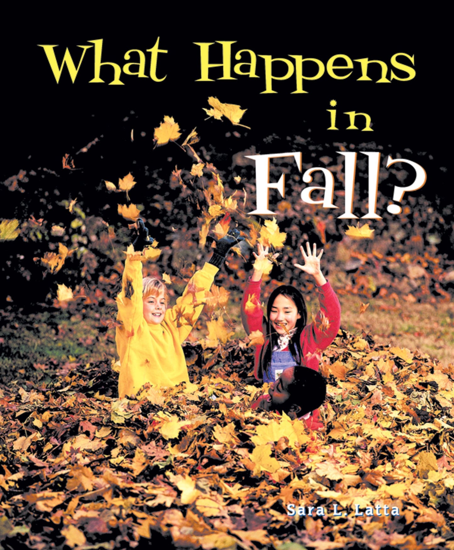 What Happens in Fall? (I Like the Seasons!)