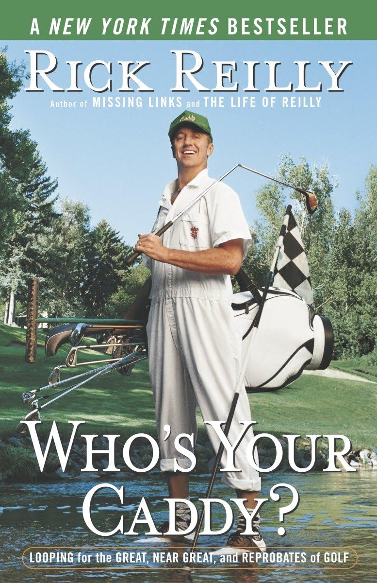 WHO'S YOUR CADDY?: LOOPING FOR T - 1356