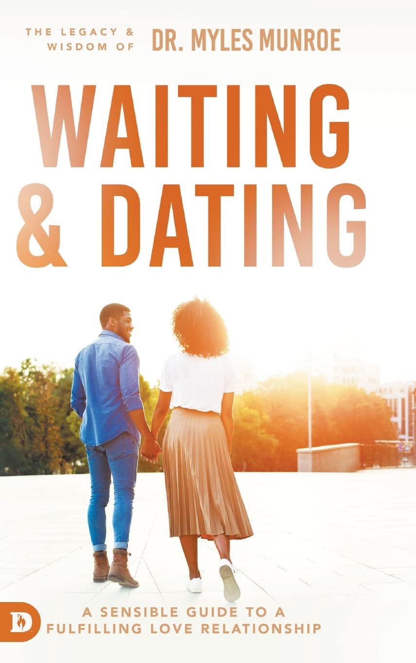Waiting and Dating: A Sensible Guide to a Fulfilling Love Relationship - 6020