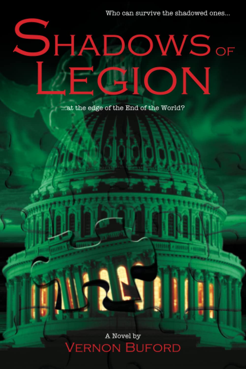 Shadows of Legion: What can survive the shadowed ones...at the edige of the Edge of the World?
