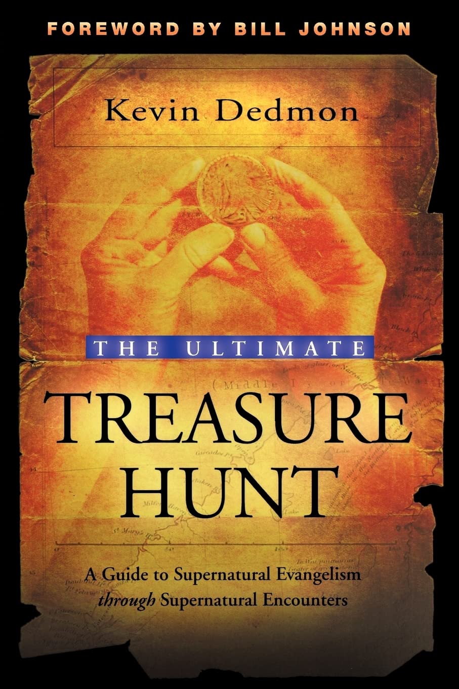 The Ultimate Treasure Hunt: A Guide to Supernatural Evangelism Through Supernatural Encounters - 1441