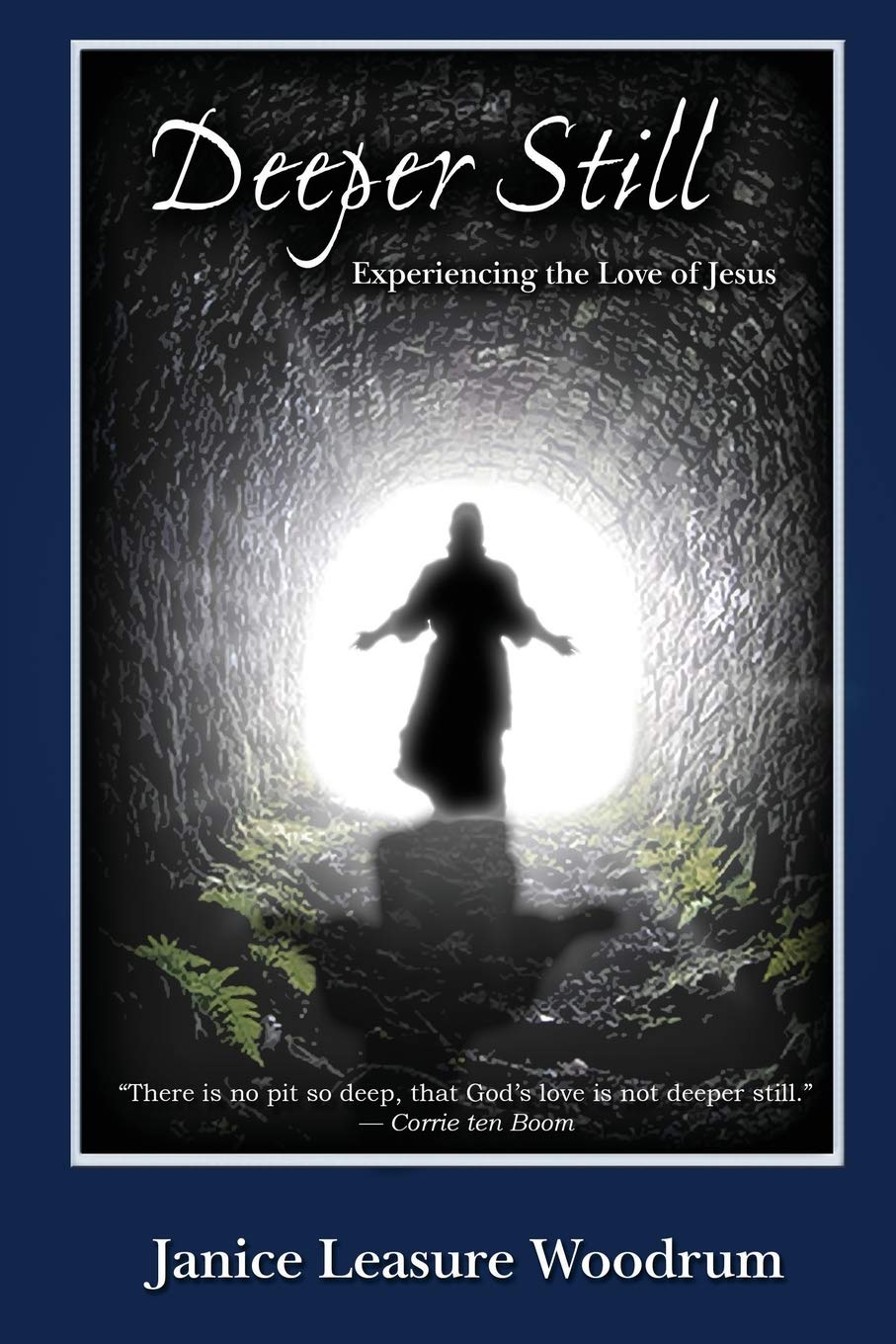 Deeper Still: Experiencing the Love of Jesus