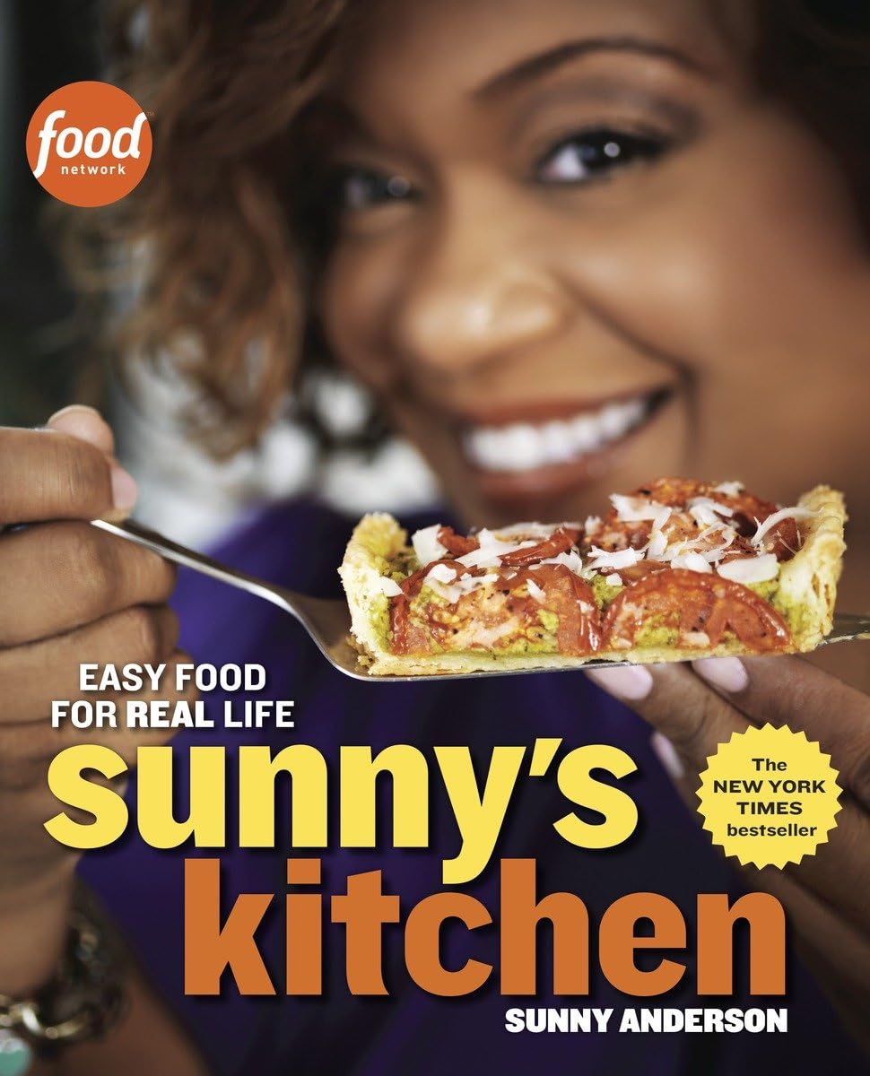 Sunny's Kitchen: Easy Food for Real Life: A Cookbook - 3515
