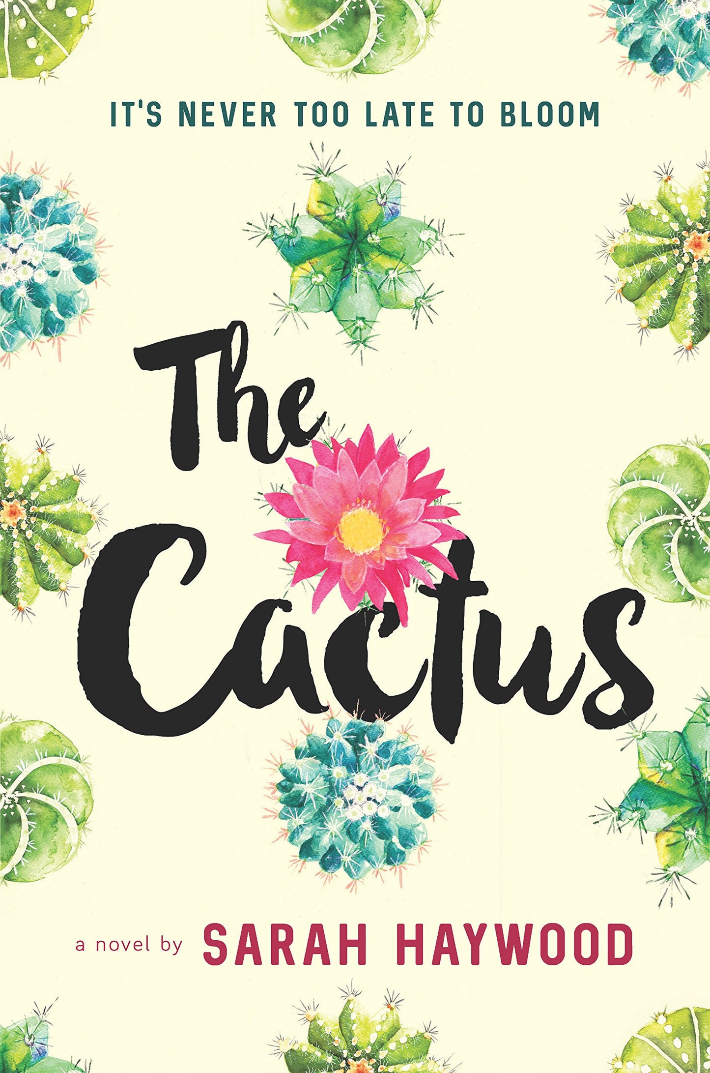 The Cactus: A Reese's Book Club Pick
