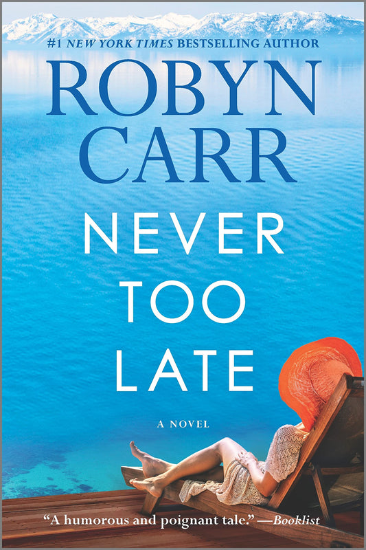 Never Too Late: A Novel - 8035