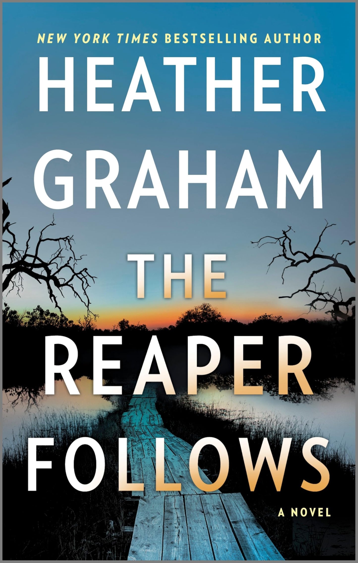 The Reaper Follows: A Novel - 149