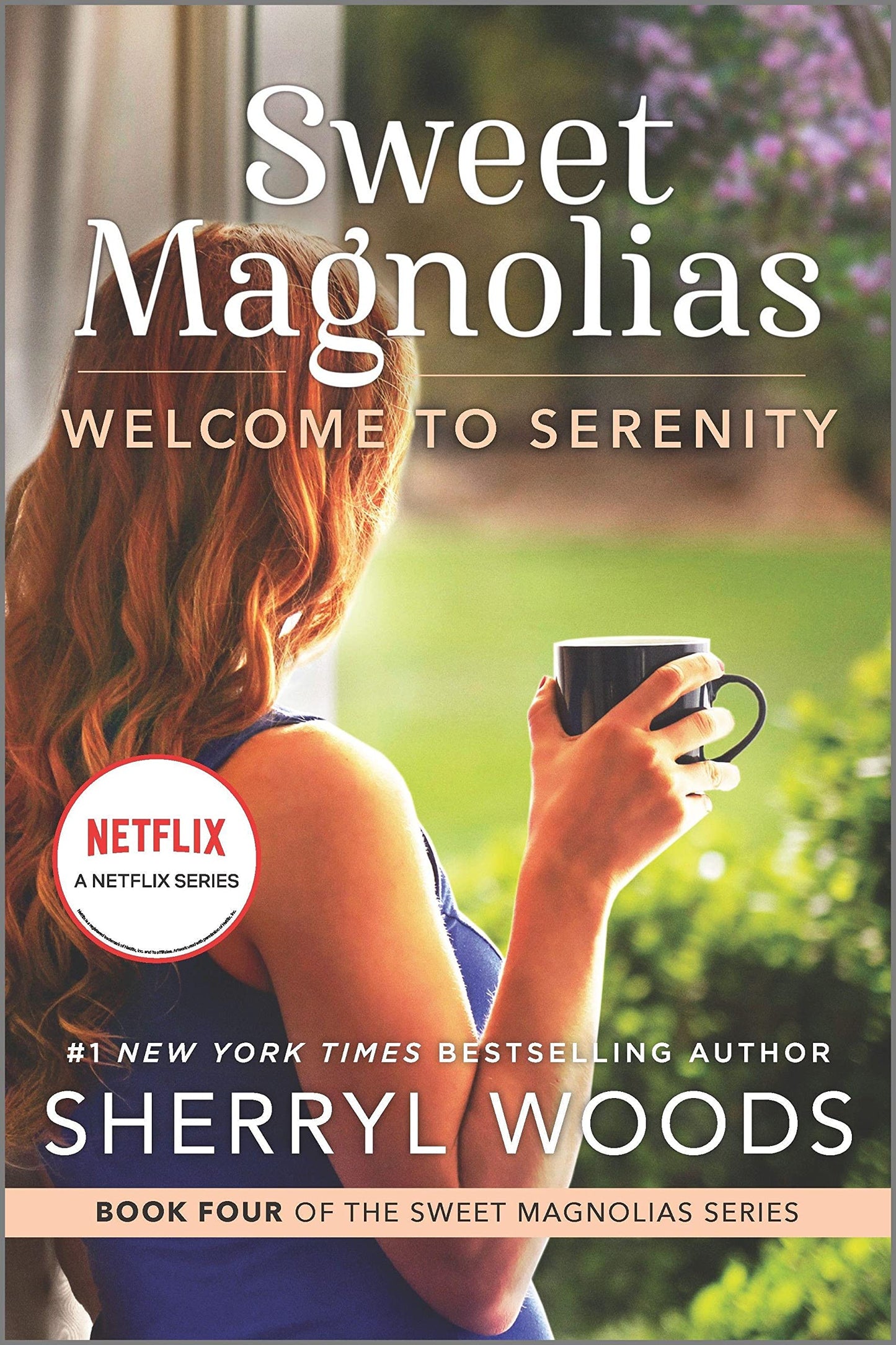 Welcome to Serenity: A Novel – A Sweet Magnolias Small Town Romance and Netflix Original Series Inspiration (A Sweet Magnolias Novel, 4)