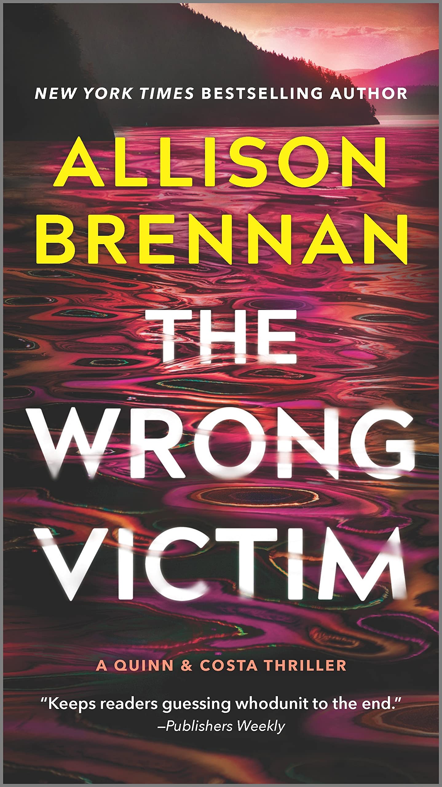The Wrong Victim: A Novel – A Gripping FBI Romantic Suspense and Crime Mystery Thriller (A Quinn & Costa Thriller, 3)