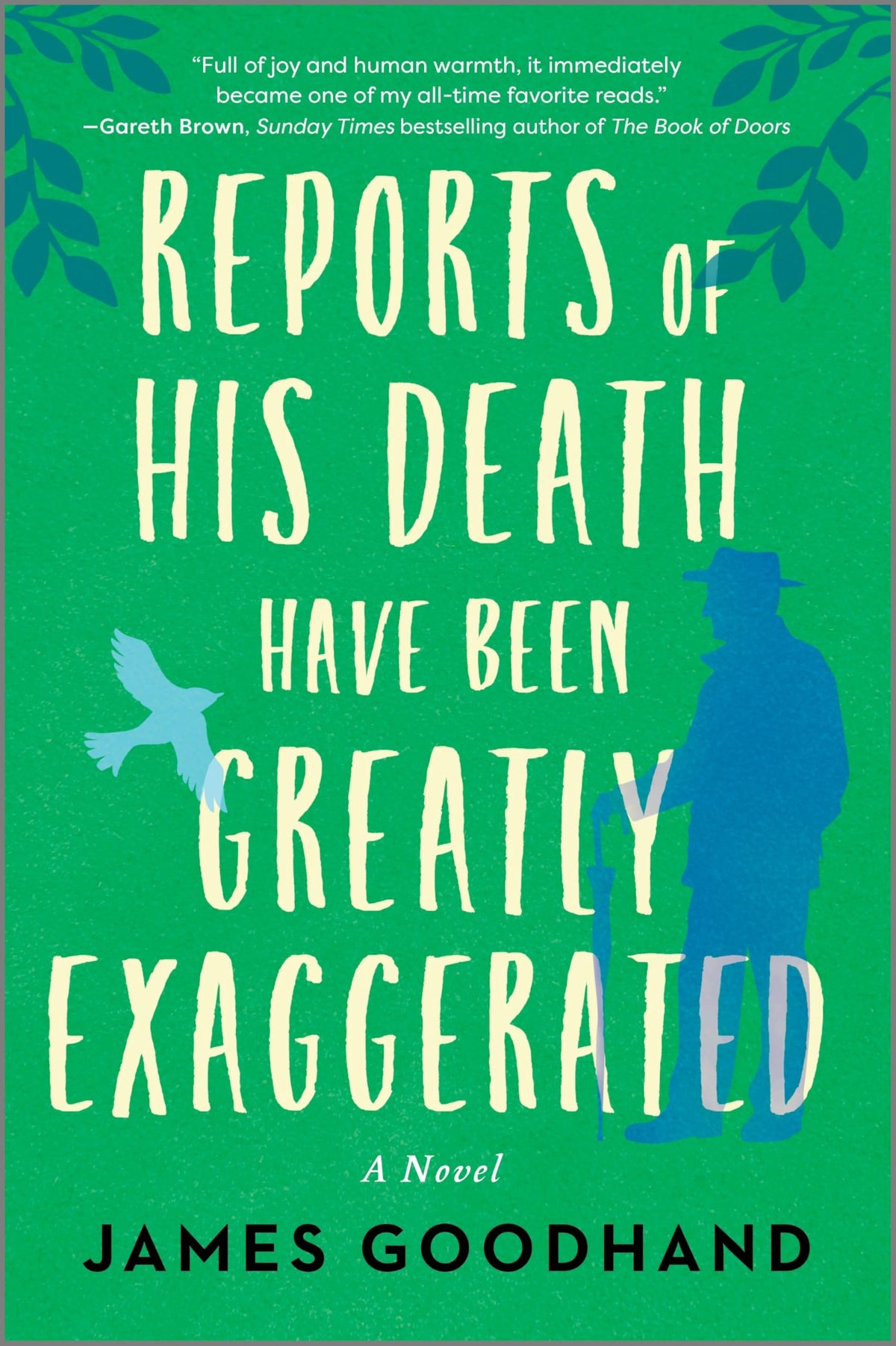 Reports of His Death Have Been Greatly Exaggerated: A Novel – A Moving British Comedy About One Man Finding the Courage to Live Again