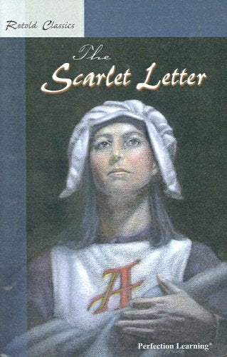 Retold Classic Novel: The Scarlet Letter