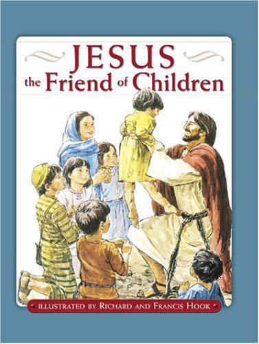 Jesus: The Friend of Children
