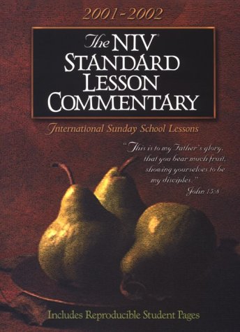 Standard Lesson Commentary 2001-2002: International Sunday School Lessons Niv Version