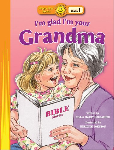 I'm Glad I'm Your Grandma (Happy Day)