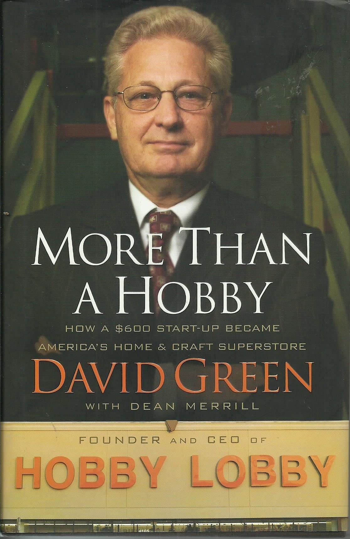 More Than a Hobby: How a $600 Startup Became America's Home and Craft Superstore - 963