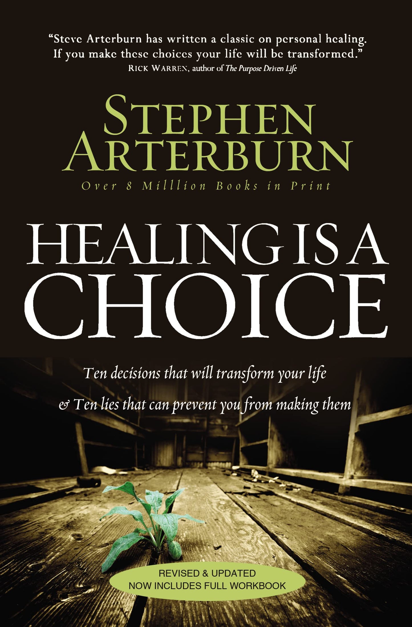 HEALING IS A CHOICE: 10 DECISION