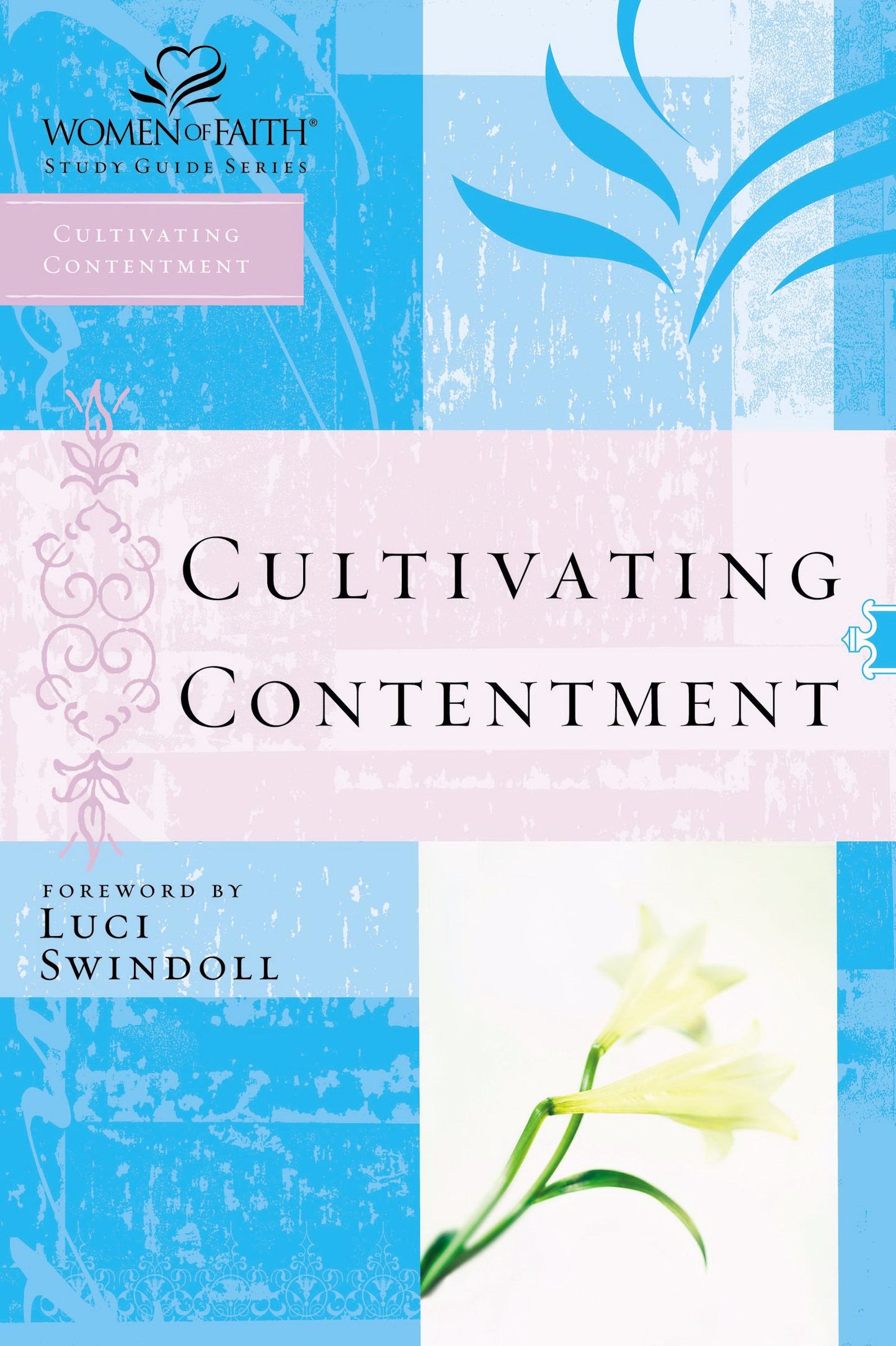 WOF:CULTIVTNG CONTENT-STG (Women of Faith Study Guide Series) - 1738