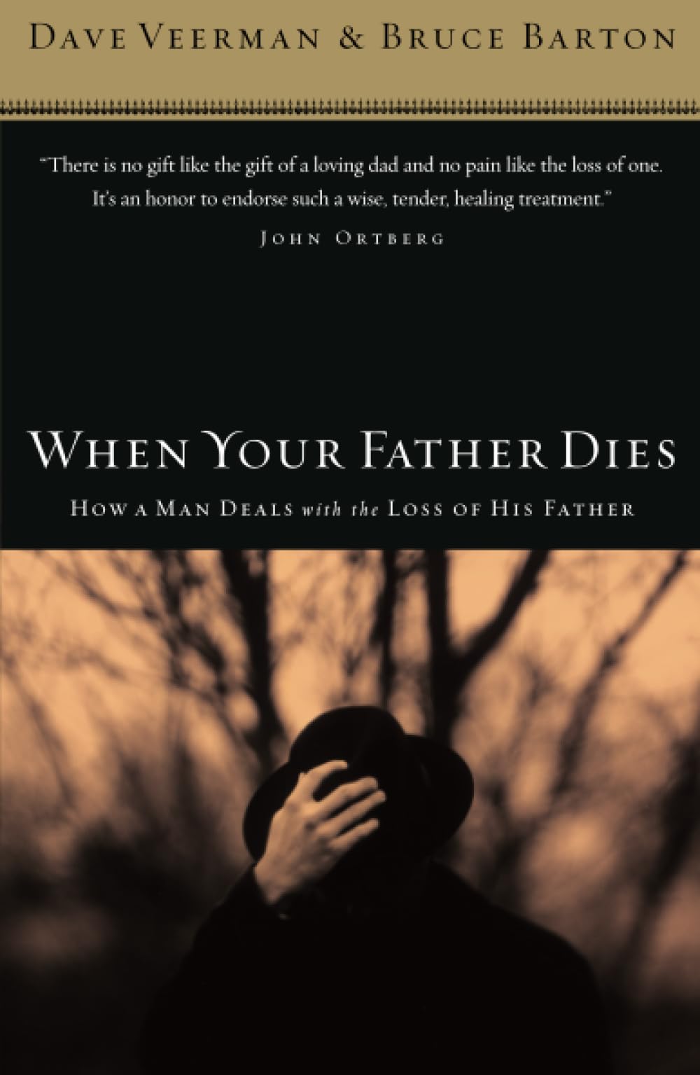 When Your Father Dies: How a Man Deals with the Loss of His Father