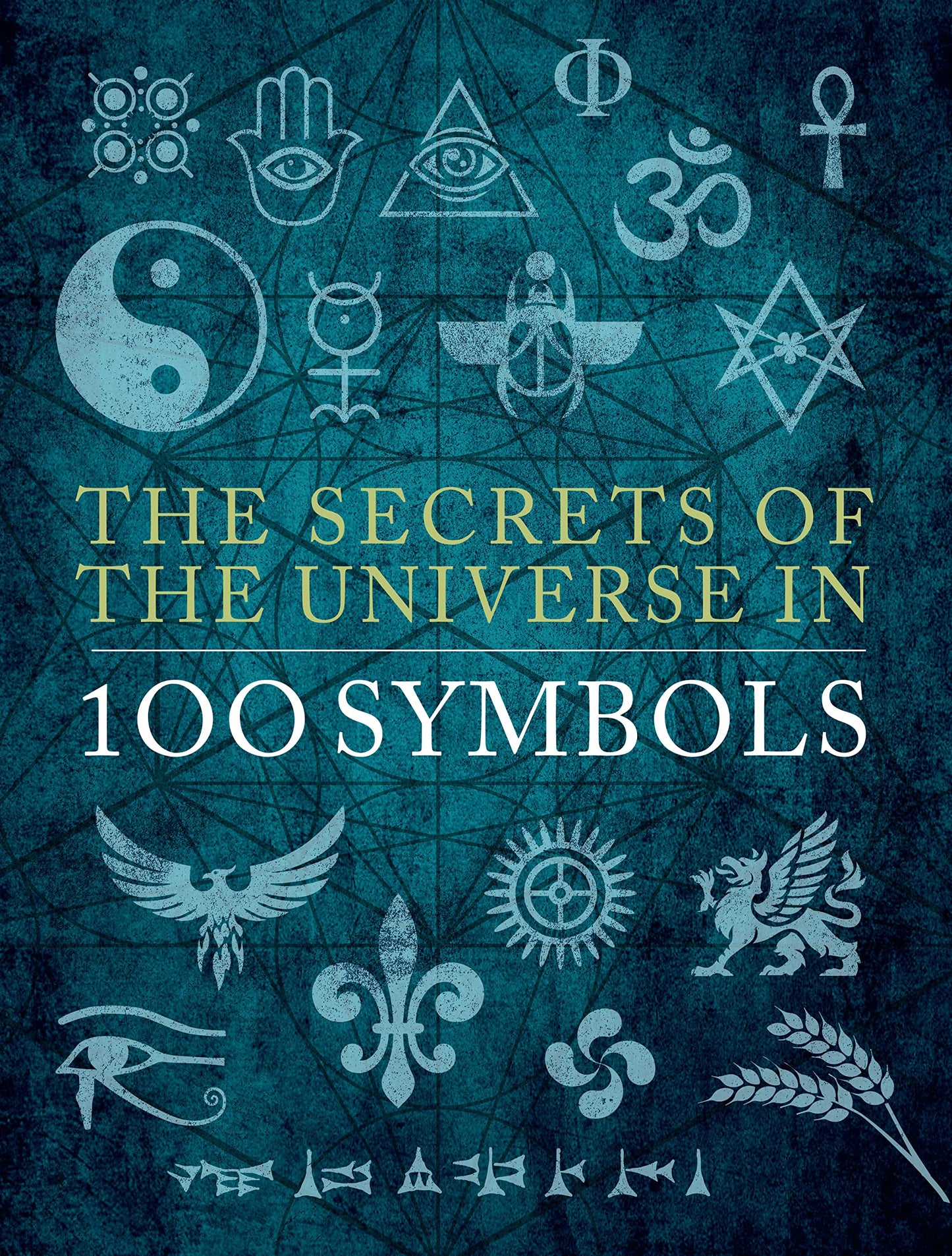 The Secrets of the Universe in 100 Symbols - 7651