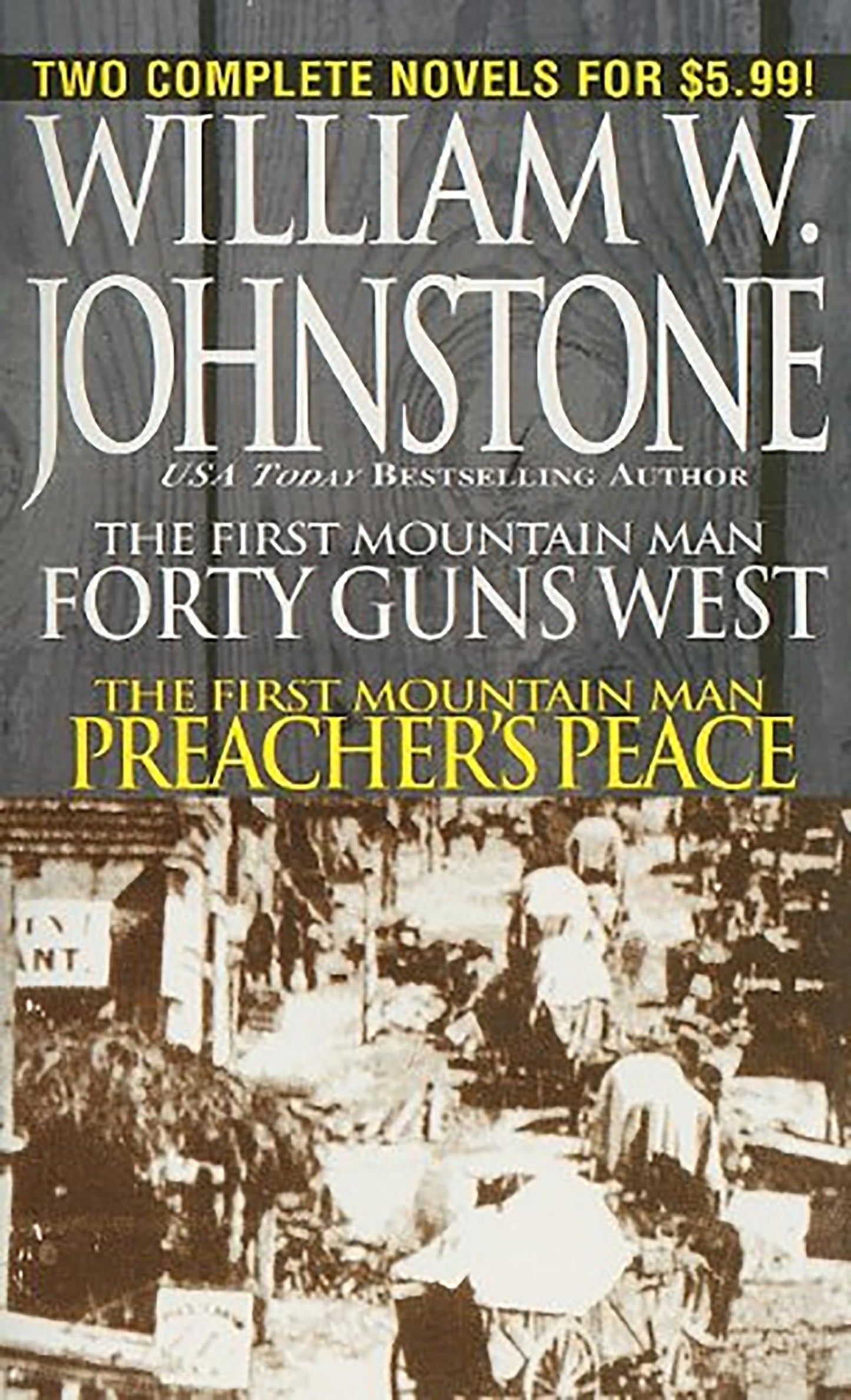 40 Guns West/Preacher's Peace (The First Mountain Man)