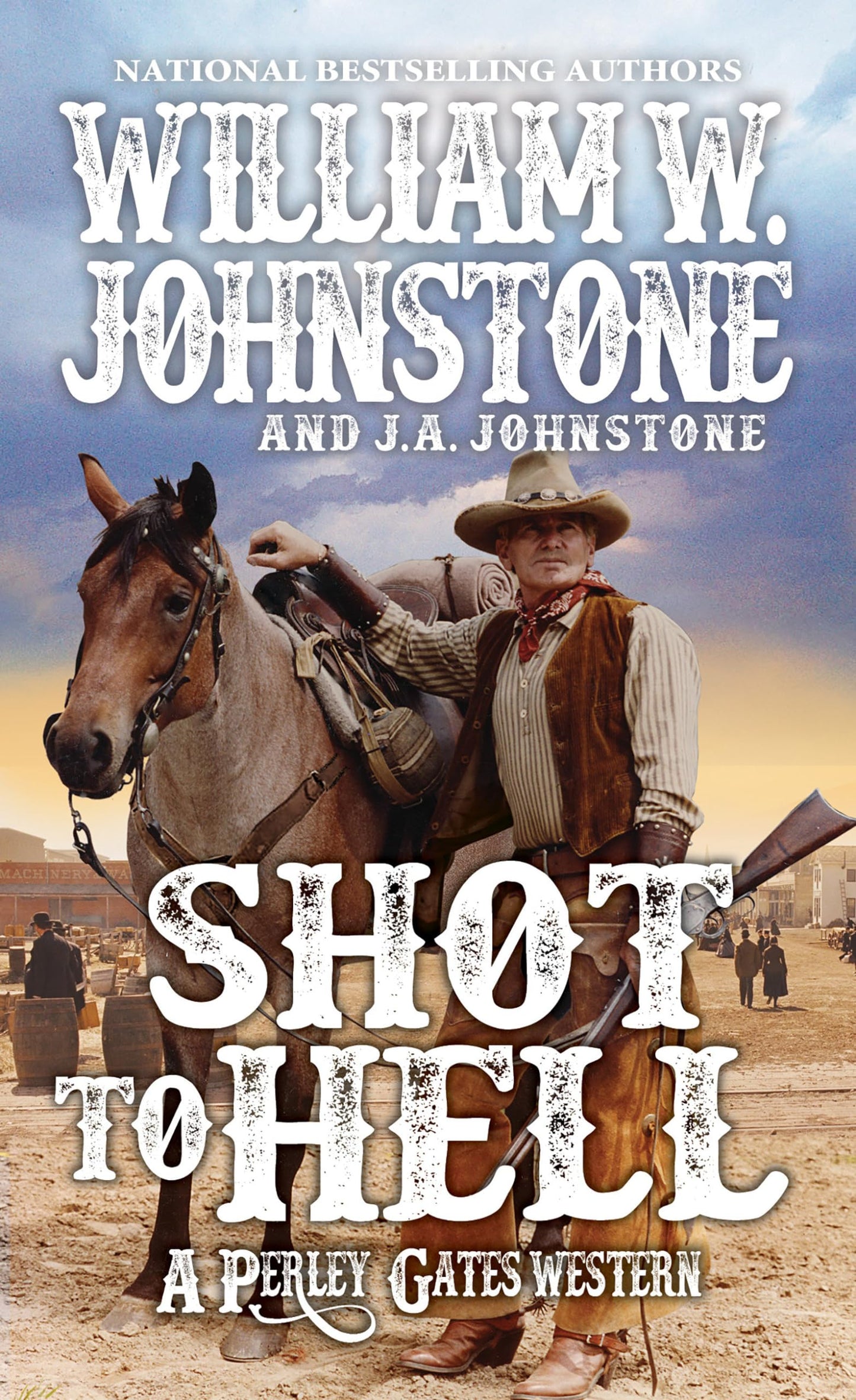 Shot to Hell (A Perley Gates Western) - 471