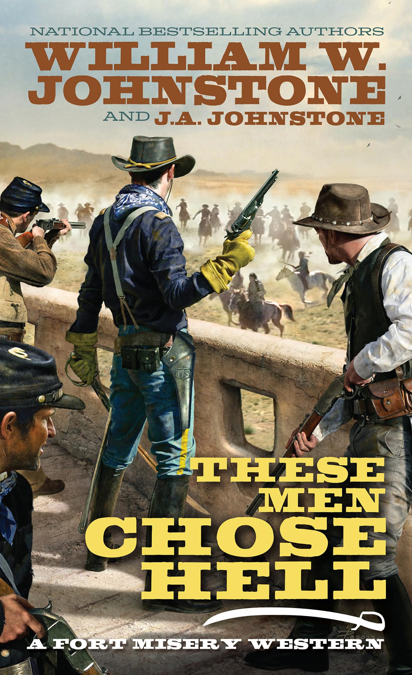 These Men Chose Hell (Fort Misery)