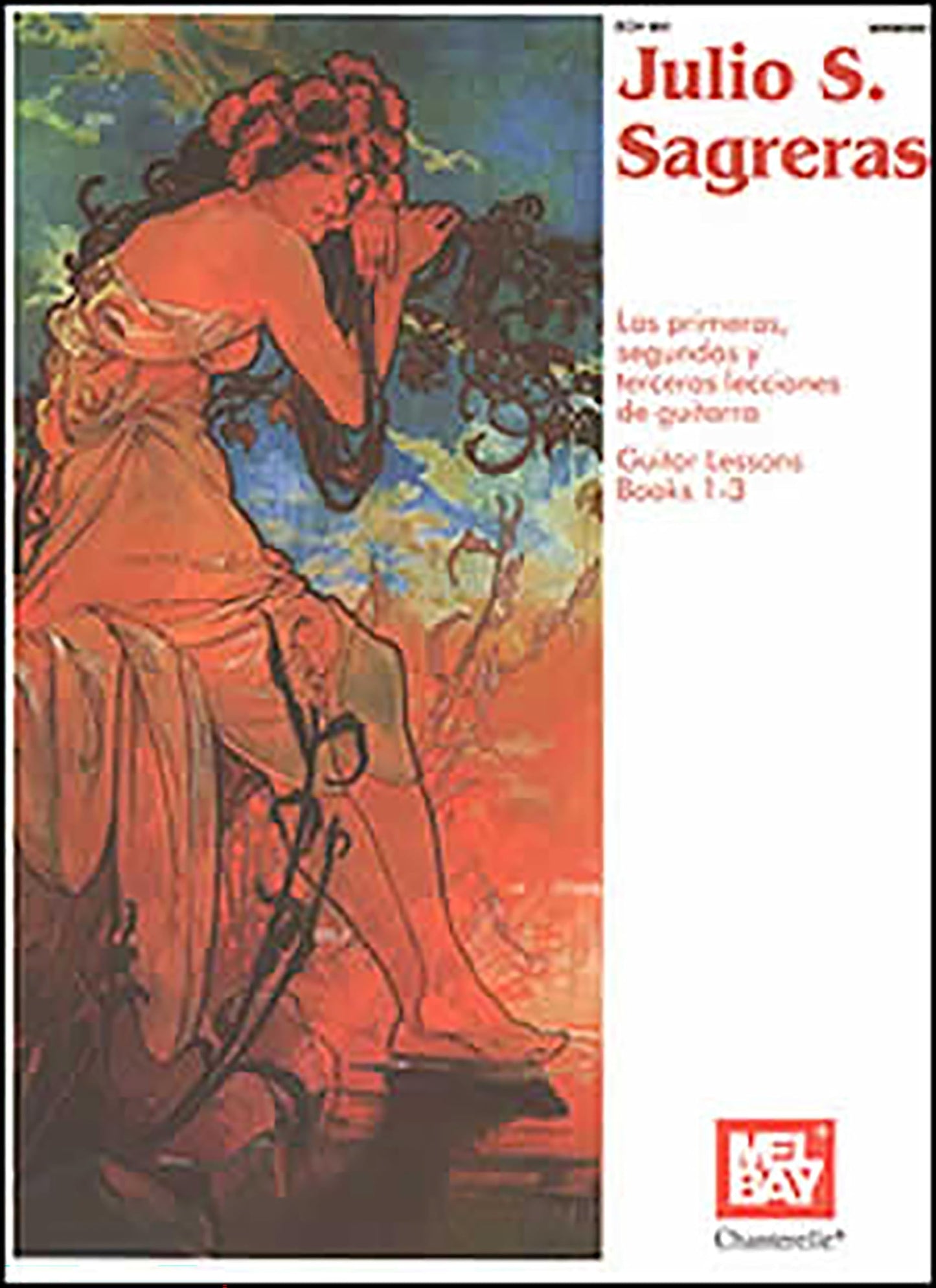 Julio S. Sagreras Guitar Lessons: Books 1-3 (English and Spanish Edition)