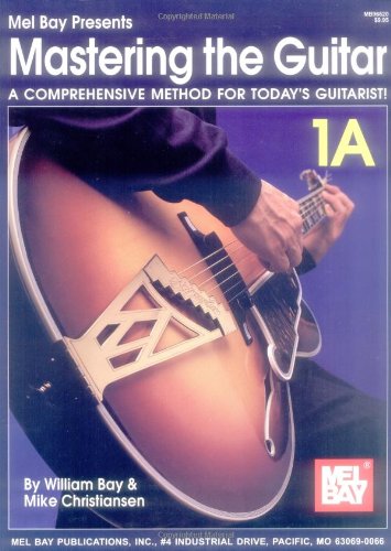 Mastering the Guitar: A Comprehensive Method for Today Guitarist! Vol. 1A - 2139