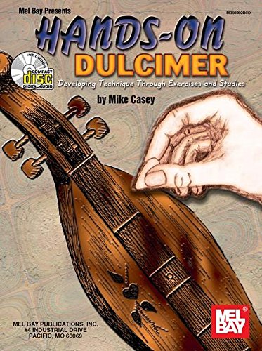 Mel Bay Hands-On Dulcimer: Developing Technique Through Exercises and Studies