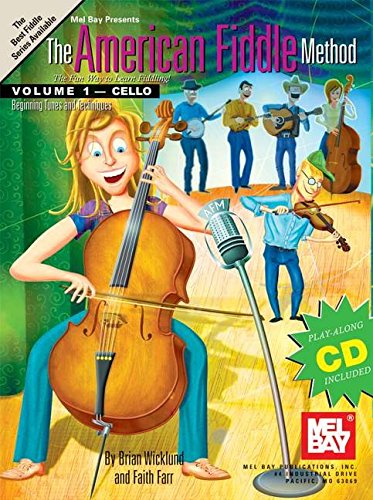 Mel Bay American Fiddle Method, Volume 1-Cello