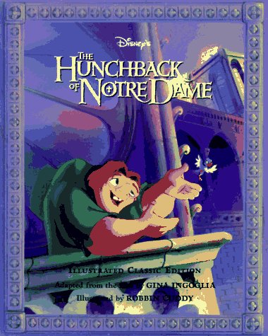 The Hunchback of Notre Dame: Illustrated Classic