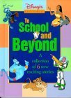 To School and Beyond: A Collection of 6 New Exciting Stories - 5254