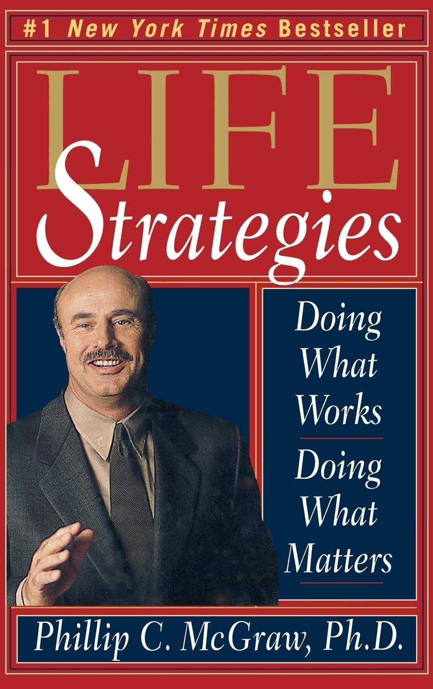 LIFE STRATEGIES: DOING WHAT WORK