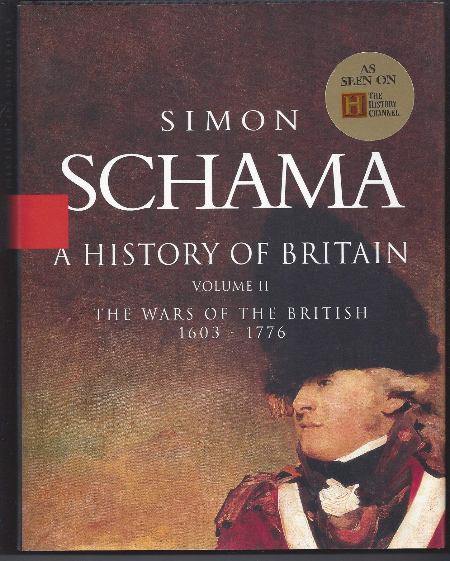 A History of Britain, Vol. 2: The Wars of the British, 1603-1776 - 258