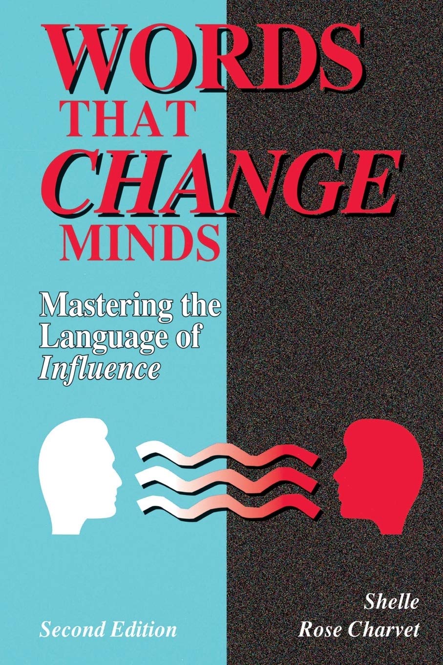 Words That Change Minds: Mastering the Language of Influence 2nd edition