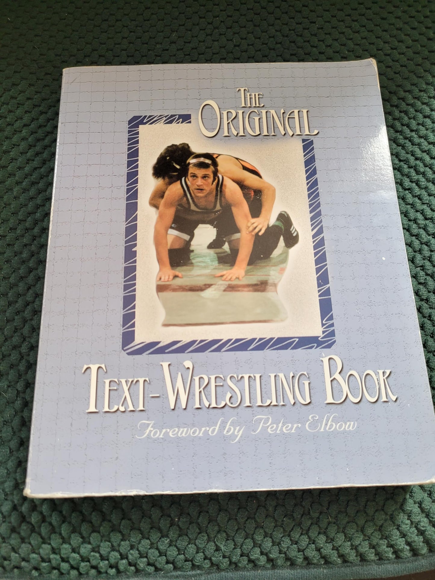 THE ORIGINAL TEXT-WRESTLING BOOK