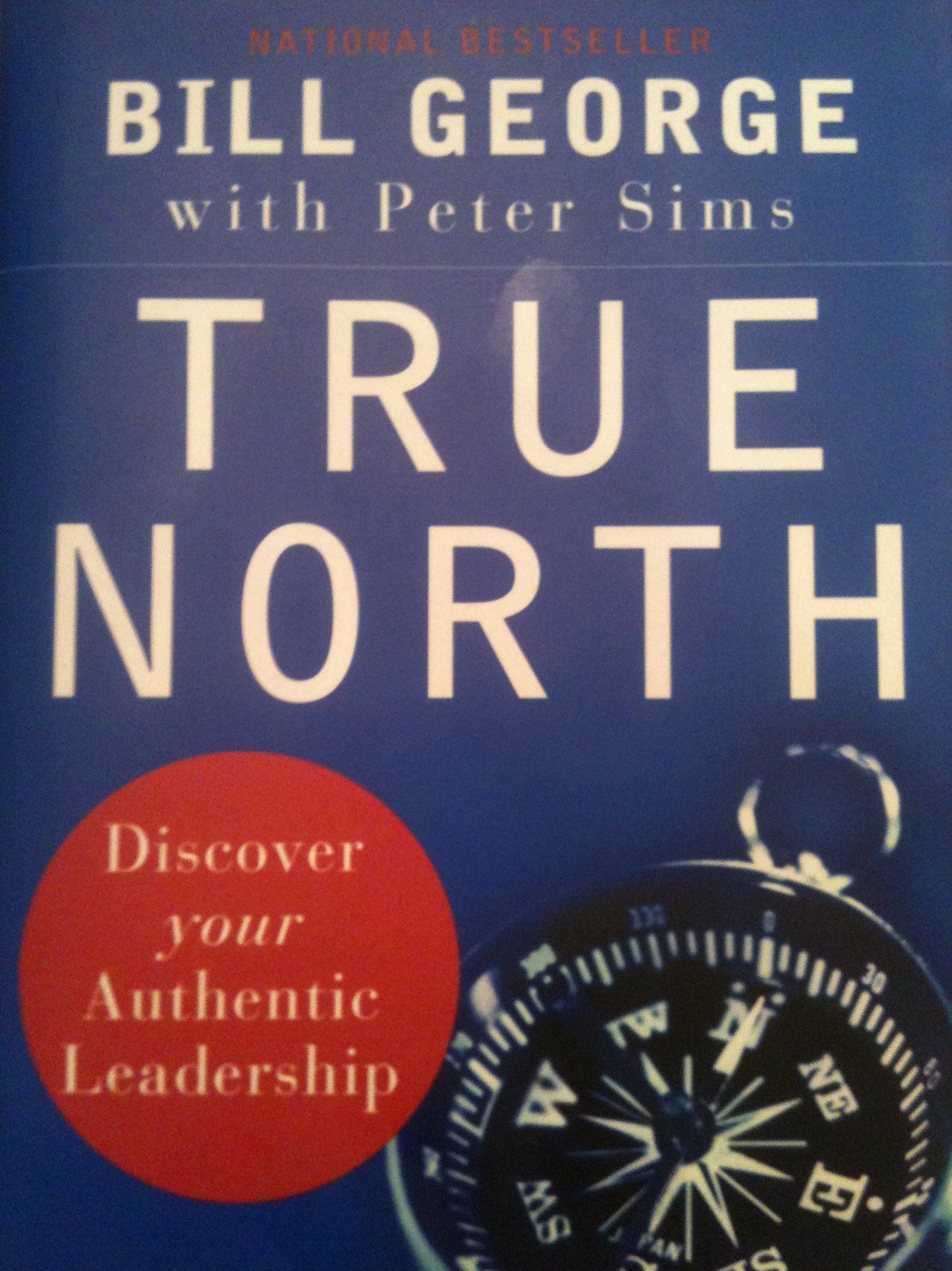 True North: Discover Your Authentic Leadership - 9454