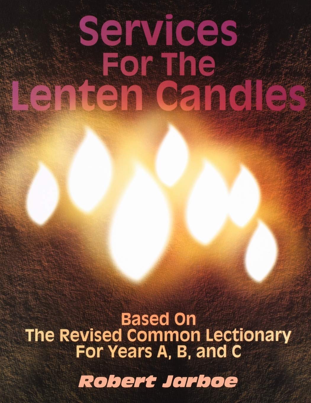 Services For The Lenten Candles - 784