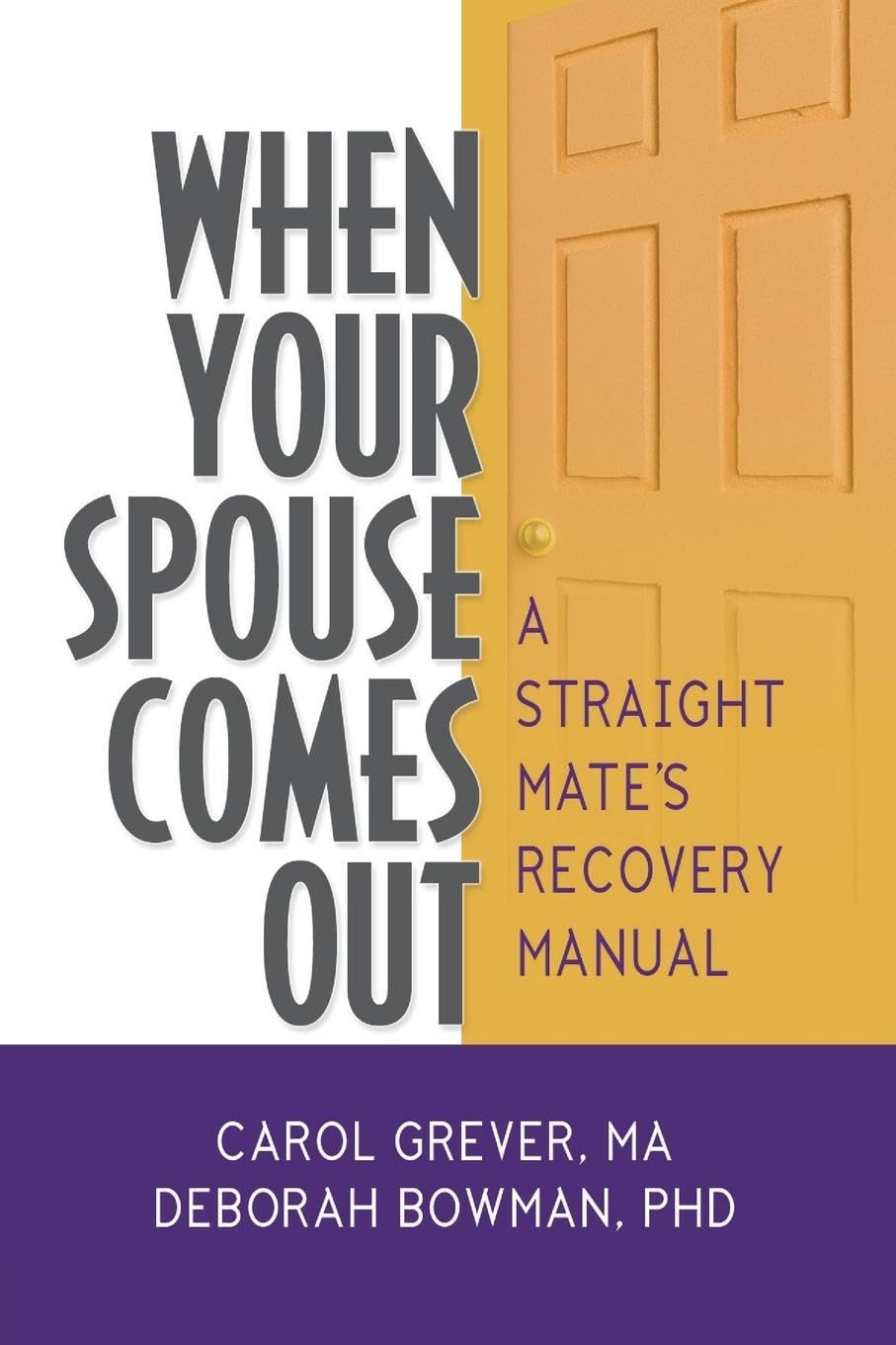 When Your Spouse Comes Out (Glbt Family Studies) - 4881