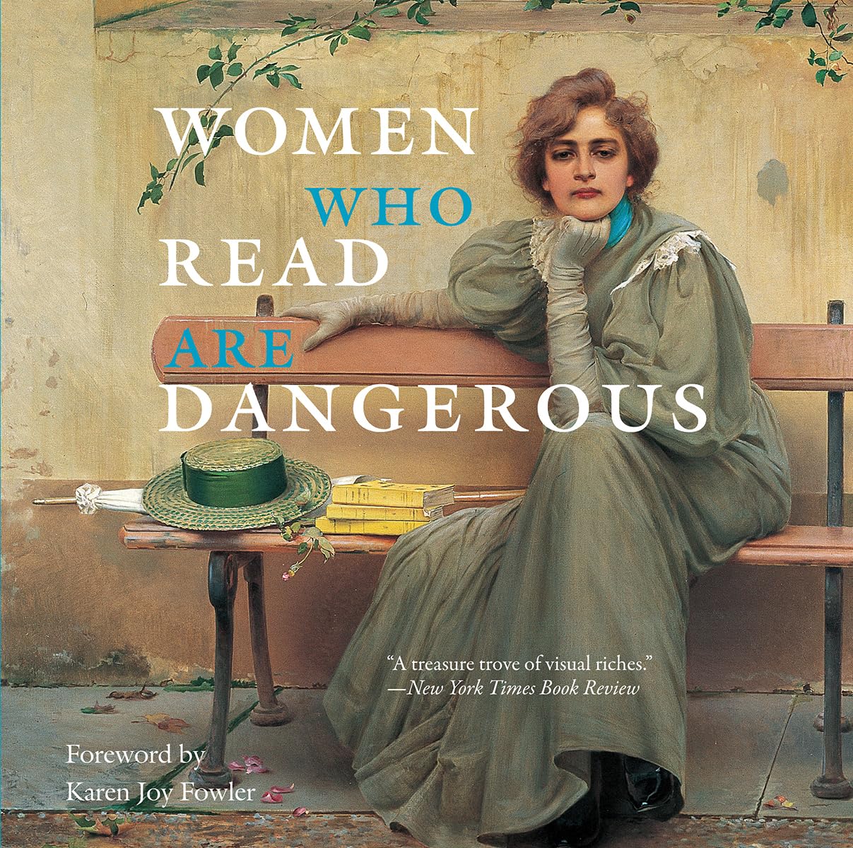 WOMEN WHO READ ARE DANGEROUS - 1163