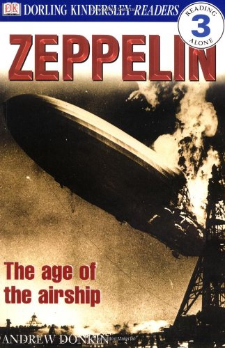 DK Readers: Zeppelin (Level 3: Reading Alone)