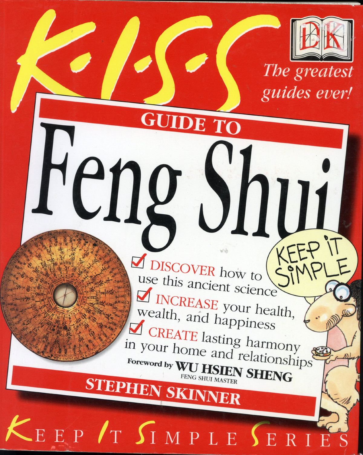 KISS Guide to Feng Shui (Keep It Simple Series)