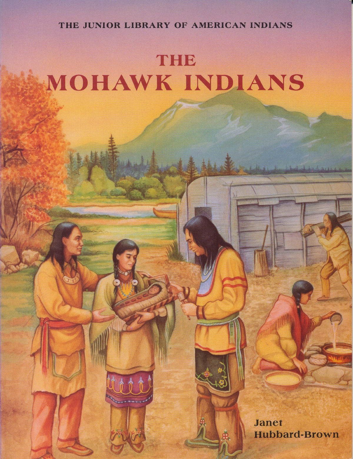 The Mohawk Indians (Junior Library of American Indians)