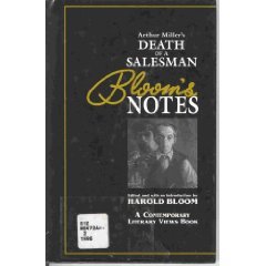 Arthur Miller's Death of a Salesman: Bloom's Notes