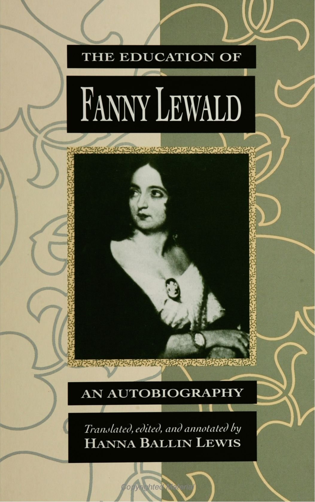 The Education of Fanny Lewald: An Autobiography (Women Writers in Translation)